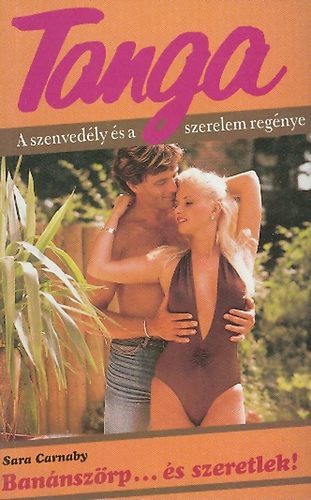 Sara Carnaby - Ban�nsz�rp...�s szeretlek!  (Tanga)