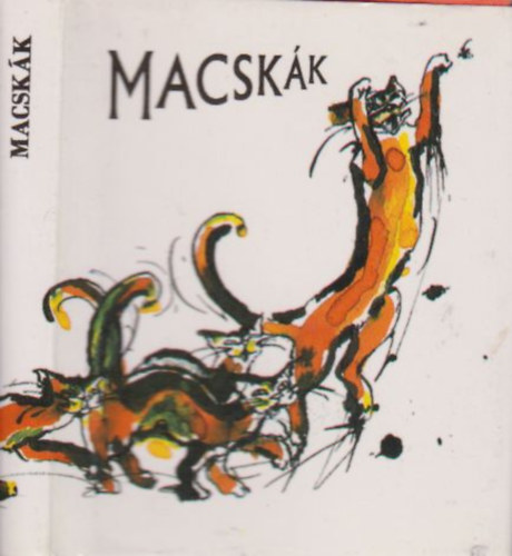 Borb�r� Zs�ka  (szerk.) - Macsk�k (minik�nyv)