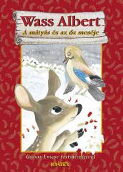Wass Albert - A m�ty�s �s az �z mes�je