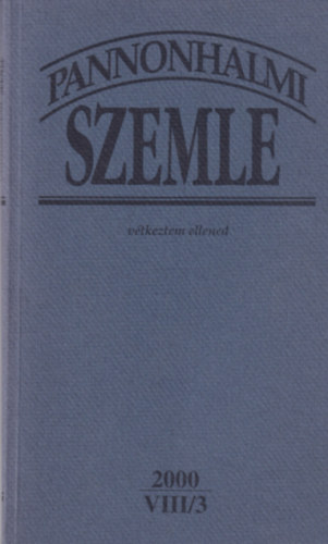 Pannonhalmi szemle 2000 VIII/2 - id�vel