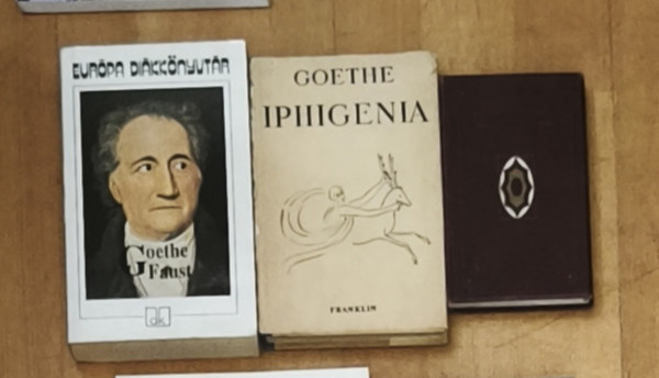 Johann Wolfgang von Goethe, Goethe, Babits Mihály (ford.) - 3db Goethe mű - Az ifjú Werther szenvedései, Iphigenia, Faust