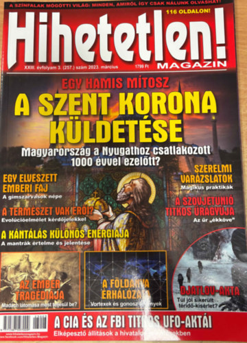 Hihetetlen! magazin XXIII. évfolyam 3. (257.) szám 2023. március