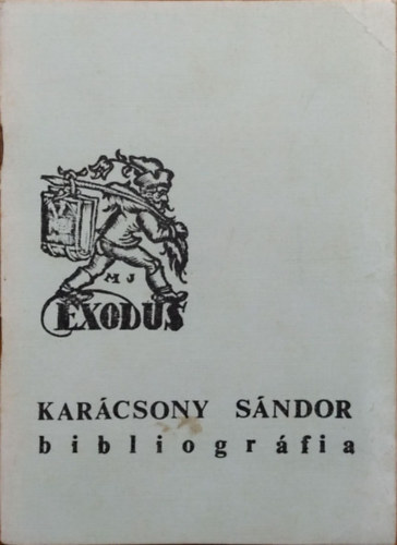 Karacs Zsigmond  (�ssze�ll.) - Kar�csony S�ndor bibliogr�fia