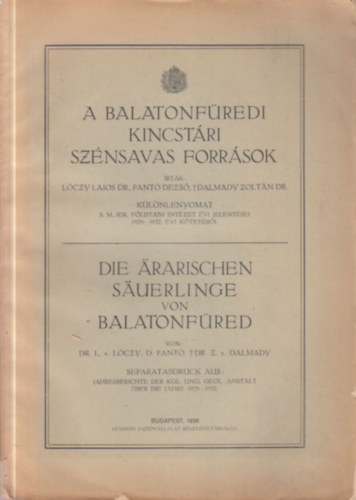 A balatonf�redi kincst�ri sz�nsavas forr�sok (K���nlenyomat a M. Kir. F�ldtani Int�zet �vi jelent�se 1929-1932. �vi k�tet�b�l)