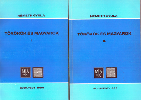 Nmeth Gyula - Trkk s magyarok I-II. (Rgi trkk + Oszmn trkk)