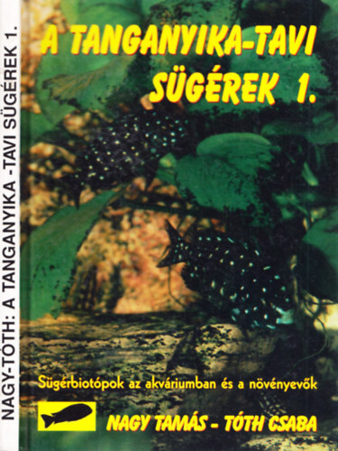 Tth Csaba - Nagy Tams - A Tanganyika-tavi sgrek 1. SGRBIOTPOK AZ AKVRIUMBAN S A NVNYEVK