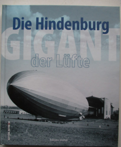 Barbara Waibel - Die Hindenburg der Lüfte