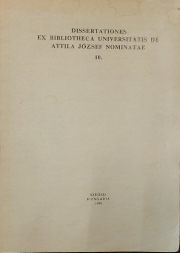 Keveh�zi Katalin - Dissertationes ex Bibliotheca Universitatis de Attila J�zsef nominatae