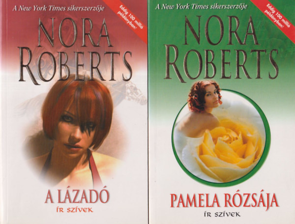 Nora Roberts - A lzad + Pamela Rzsja (kt m)