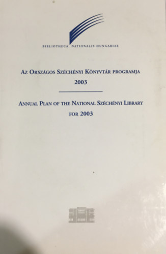 Monok Istvn - Az Orszgos Szchnyi Knyvtr programja 2003