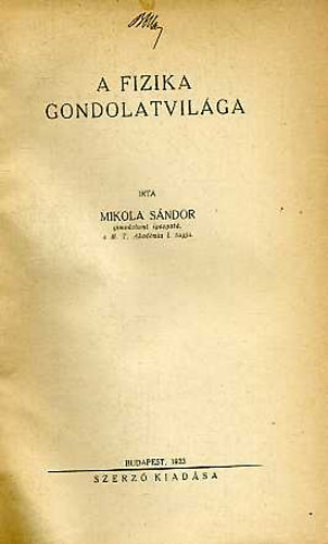 Mikola Sndor - A fizika gondolatvilga
