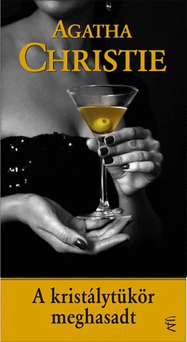 Agatha Christie - A kristálytükör meghasadt