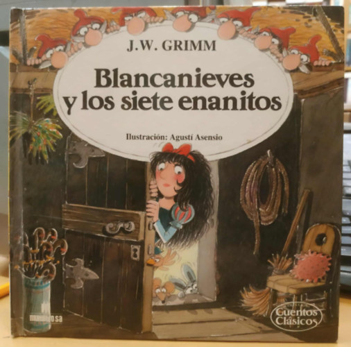 Agustí Asensio  J. W. Grimm (illusztrálta) - Blancanieves Y los siete enanitos (Hofehérke és a hét törpe)