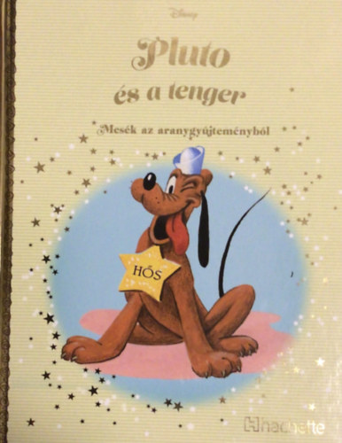 Walt Disney - Pluto �s a tenger - Mes�k az aranygy�jtem�nyb�l