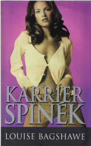 Louise Bagshawe - Karrier spink