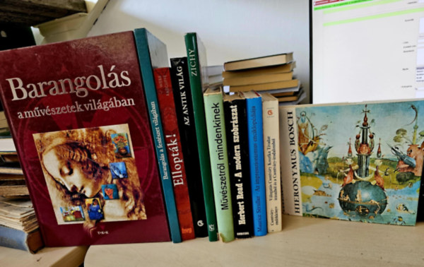 Gy�jt�tte: T.K.K., TKK, Gell�r Katalin, Jonathan Webb, Hana Volavkov�, Maurice S�rullaz, Dr. M. Kiss P�l, Herbert Read, Csontv�ry Kosztka Tivadar - 10db m�v�szeti k�tet, K�NYVMENT� AJ�NLAT: Barangol�s a m�v�szetek vil�g�ban+ Barangol�s a fest�szet vil�g�ban+ Zichy (Gell�r Katalin)+ Ellopt�k! Elt�nt mesterm�vek+ Az antik vil�g (A m�v�szet t�rt�nete)+ Bosch+ Az impresszioni