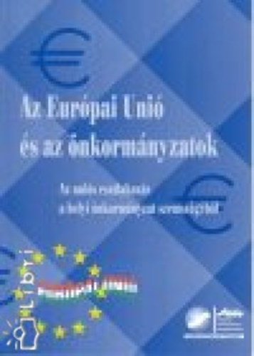 Orova M�ria - Az Eur�pai Uni� �s az �nkorm�nyzatok