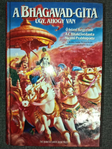 � Isteni kegyelme A. C. Bhaktivedanta Swami Prabhupada - A Bhagavad-g�ta �gy, ahogy van