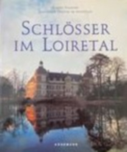 SCHLSSER IM LOIRETAL