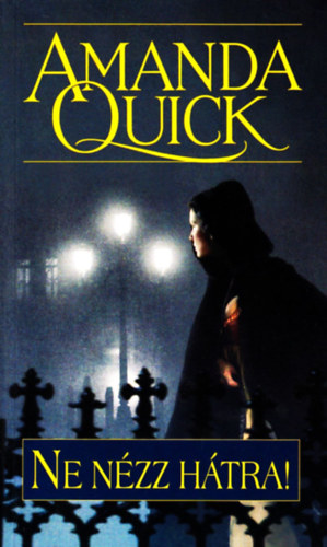 Amanda Quick - Ne nzz htra!