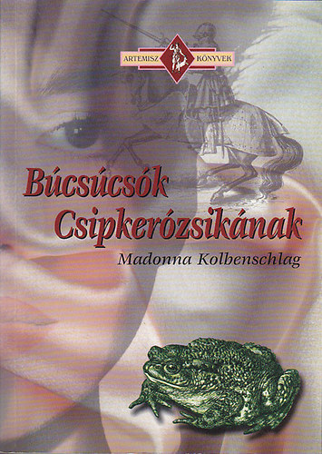 Madonna Kolbenschlag - Bcscsk Csipkerzsiknak