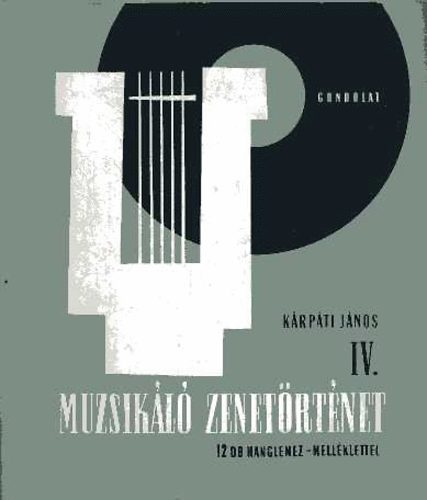 Krpti Jnos - Muzsikl zenetrtnet IV.