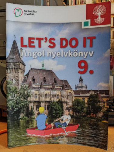 Ungor Barbara Pichler Klára - Let's Do It Angol nyelvkönyv 9. (Oktatási hivatal)(NT-98771 Raktári szám)