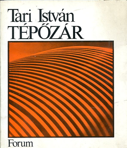 Tari Istvn - Tpzr
