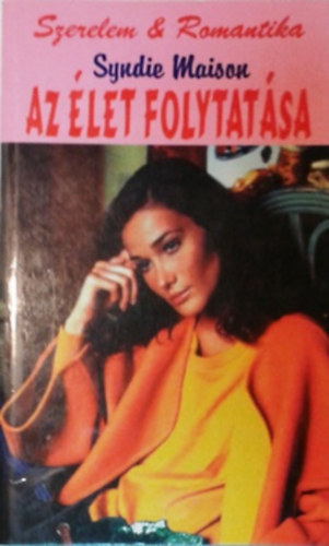 Syndie Maison - Az élet folytatása