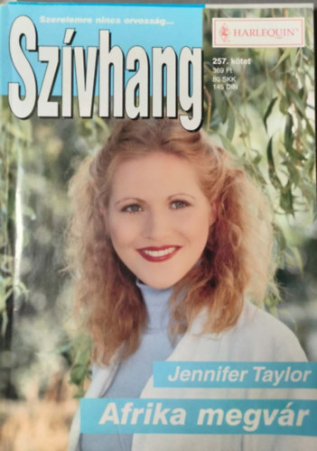 Jennifer Taylor - Szívhang 257. kötet - Afrika megvár