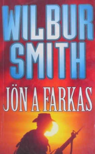 Jurcsik Erzsbet  Wilbur Smith (szerk.), Kaposi Tams (ford.) - Jn a farkas (Cry Wolf) - Kaposi Tams fordtsa