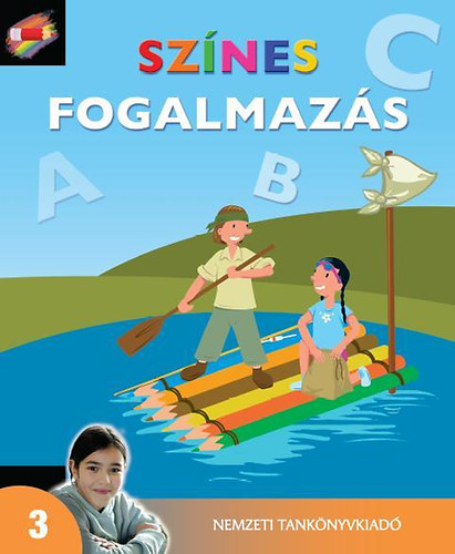 Hargitai Katalin  Kor Mrta; Surnyin Szab E. - Sznes fogalmazs 3. o.