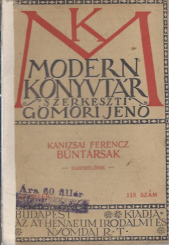 Kanizsai Ferencz - B�nt�rsak - Elbesz�l�sek