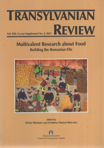Cosmina Timoce-Mocanu  (szerk.) Otilia Hede�an (szerk.) - Transylvanian Review, Vol. XXX, Supplement No. 2, 2021