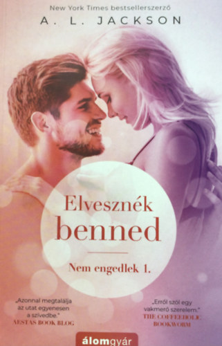 A.L. Jackson - Elvesznék benned