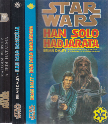 Malcolm Webster Brian Daley - 3 db. Star Wars  ktet (Han Solo hadjrata + Han Solo bosszja + A Jedi hatalma)