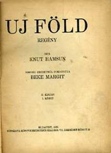 Knut Hamsun - Új föld I-II.