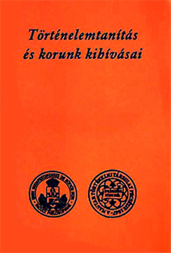 T�rt�nelemtan�t�s �s korunk kih�v�sai