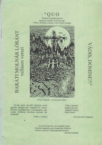 Barti Molnr Lrnt - "Qui vdis, Domine?!" (Vallsos versek, 1964-1999)