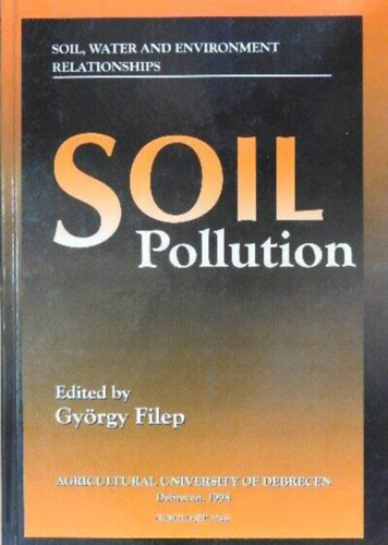 Filep Gy�rgy Dr. - Soil Pollution (Talajszennyez�s)