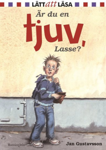 Jan Gustavsson - r du en tjuv, Lasse?