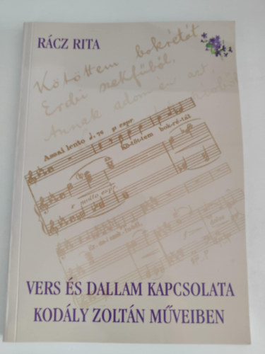 Rcz Rita - Vers s dallam kapcsolata Kodly Zoltn mveiben