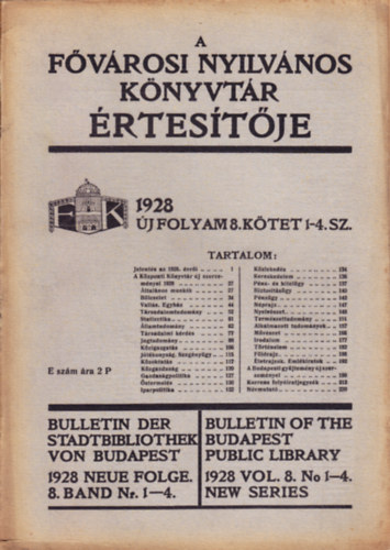 A Fvrosi Nyilvnos Knyvtr rtsestje 1928 (j vfolyam 8. ktet 1-4. sz.)
