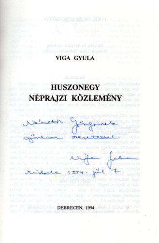 Viga Gyula - Huszonegy nprajzi kzlemny (folklr s etnogrfia 81.)