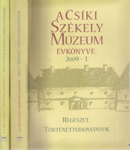 Murányi János (szerk.) - A Csíki Székely Múzeum évkönyve 2008/I-II.