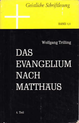 Walter Grundmann - Das Evangelium nach Matthus