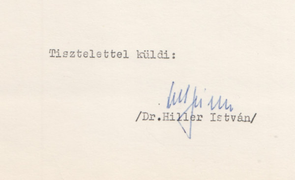 Istvn Hiller Dieter Schmidmaier - Heinrich David Wilkens (Dediklt)