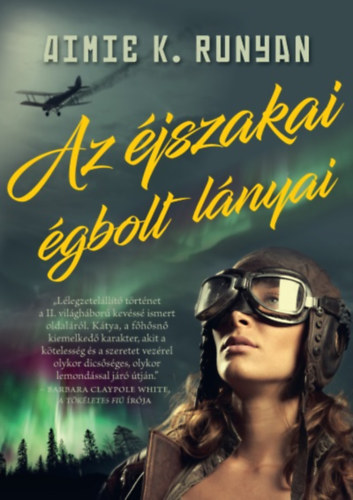 Aimie K. Runyan - Az jszakai gbolt lnyai