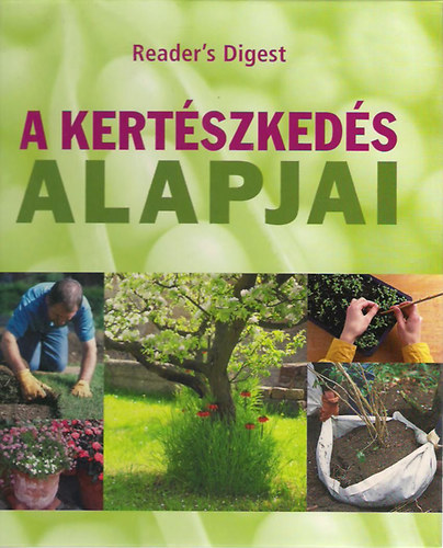 A kert�szked�s alapjai
