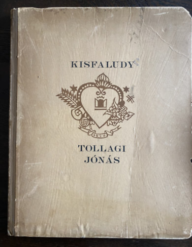 Kisfaludy K�roly - Tollagi J�n�s viszontags�gai